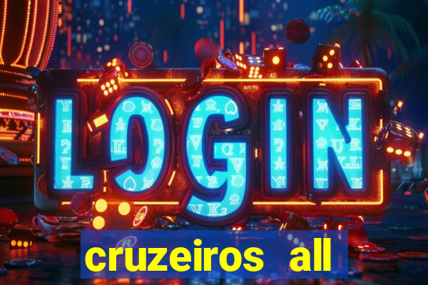 cruzeiros all inclusive 2024 saindo de santos